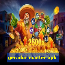 gerador master apk